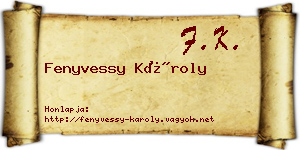 Fenyvessy Károly névjegykártya